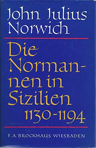 Preisvergleich Produktbild Die Normannen in Sizilien 1130-1194