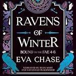Cover of Ravens of Winter: Bound to the Fae—Books 4-6