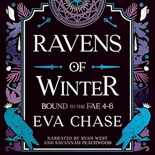 Ravens of Winter: Bound to the Fae&mdash;Books 4-6 Audiobook By Eva Chase cover art