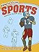 How to Draw Sports (Dover How to Draw)