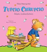 Tupcio Chrupcio Mam rodzenstwo 8328024179 Book Cover