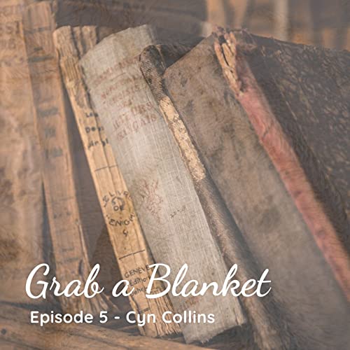 Grab a Blanket - Cyn Collins (KFAI Spin with Cyn)