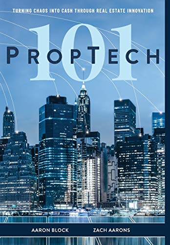 PropTech 101: Turning Chaos Into Cash Through Real Estate Innovation PropTech 101: Turning Chaos Into Cash Through Real Estate Innovation