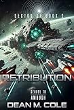 Retribution: Sector 64 Book Two
