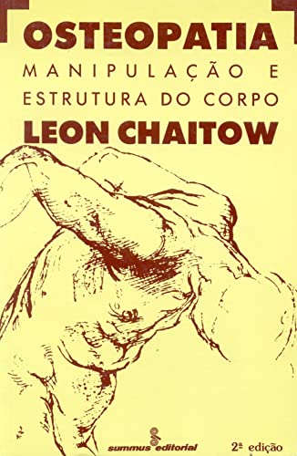 Osteopatia: manipulação e estrutura do corpo