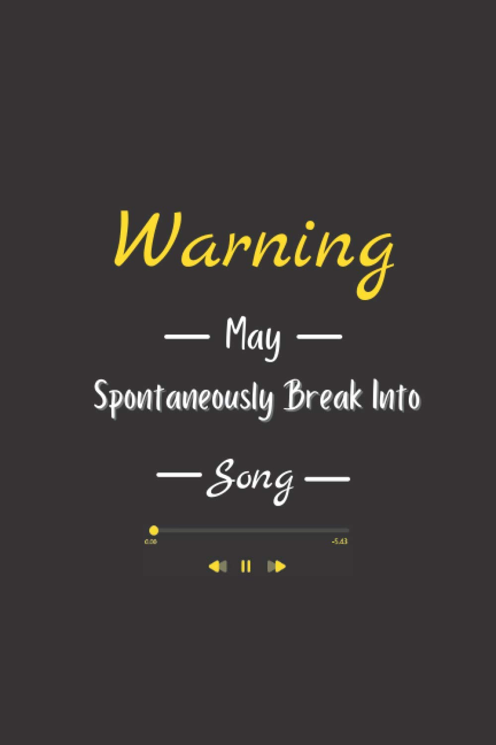 Warning may spontaneously break into song: Notebook Planner Warning I May Spontaneously Break Into Song: Simple, Daily, Planning, Meeting, 6x9 inch.