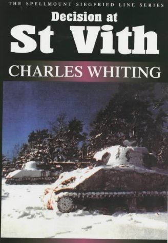 Decision at St.Vith (Spellmount Siegfried Line) 1862271216 Book Cover