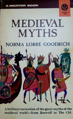 The Medieval Myths 0451623592 Book Cover