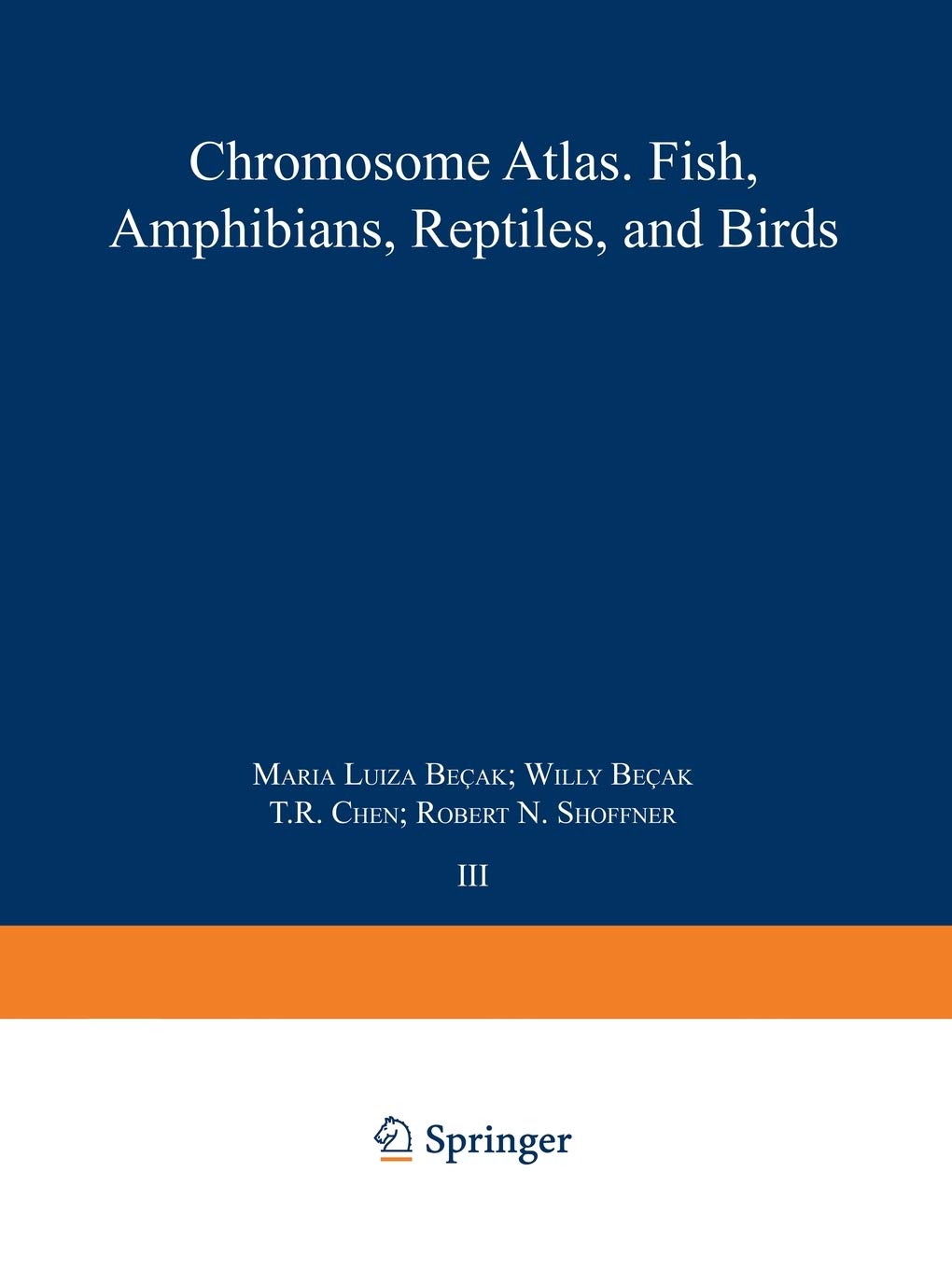Chromosome Atlas: Fish, Amphibians, Reptiles and Birds : Volume 3