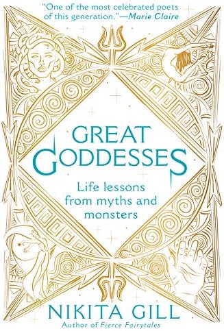 Great Goddesses: Life Lessons From Myths and Monsters Kindle Edition