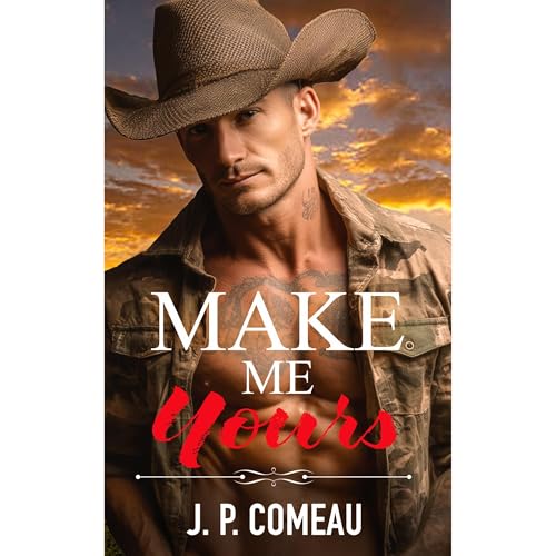 Make Me Yours Audiolibro Por J.P. Comeau arte de portada
