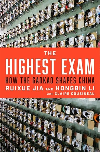 The Highest Exam: How the Gaokao Shapes China