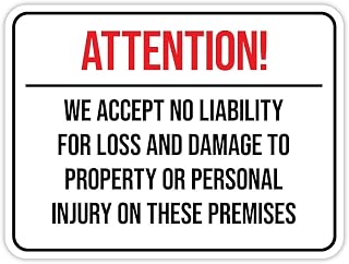 Classic Framed Plus Attention! We Accept No Liability For Loss and Damage to Property or Personal Injury On These Premises Wall or Door Sign | Disclaimer Waiver Notice - Medium