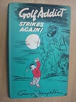 Golf addicts omnibus: the best of George Houghton B0000CNGBU Book Cover