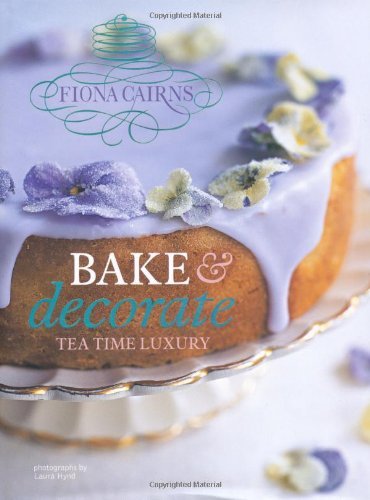 Bake & Decorate by Fiona Cairns (2010-03-19)