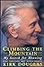 Climbing The Mountain: My Search For Meaning