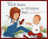 stuva grundlig instrucciones  [[We\'ll Paint the Octopus Red]] [By: Stuve-Bodeen, Stephanie] [January, 1998]