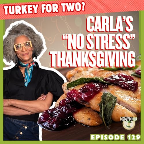 Turkey for Two? Carla’s no-stress Thanksgiving Podcast Por  arte de portada