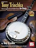 Tony Trischka: Master Collection of Fiddle Tunes for Banjo