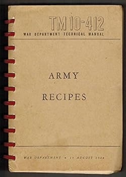 Spiral-bound Army Recipes TM 10-412 (August 1944) Book