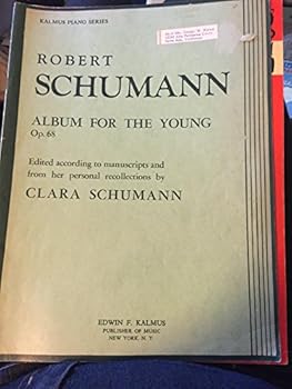 ROBERT SCHUMANN: ALBUM FOR THE YOUNG OP.68