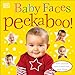 Produktbild Baby Faces Peekaboo!: With Mirror, Touch-and-Feel, and Flaps