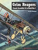 Grim Reapers: French Escadrille 94 in World War I