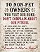 Bundle: Metal Pitbull Signs - Pitbull Wisdom, This Home Protected By a Pitbull, Don't Complain About Our Pitbull and Pitbull Magnet