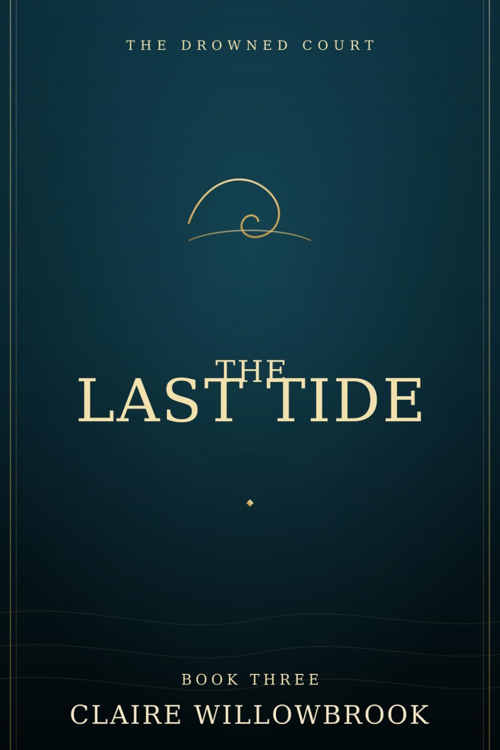 The Last Tide (Drowned Court)