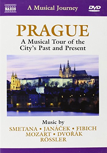 Naxos Scenic Musical Journeys Prague A Musical Tour of the City's Past and Present