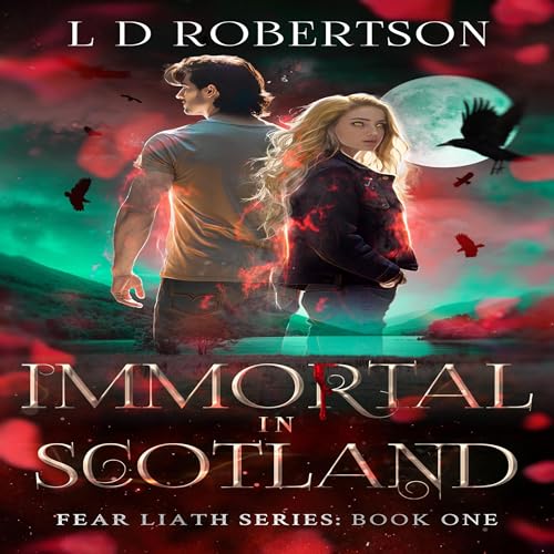 Immortal in Scotland Audiolivro Por L D Robertson capa
