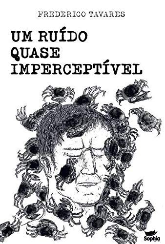 Um ruído quase imperceptível: