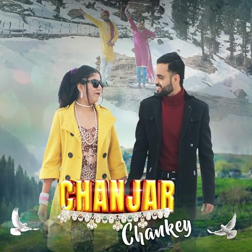 Play Chanjar Chankey by Nirbhay Slathia & Dr. Deepali Wattal on Amazon ...
