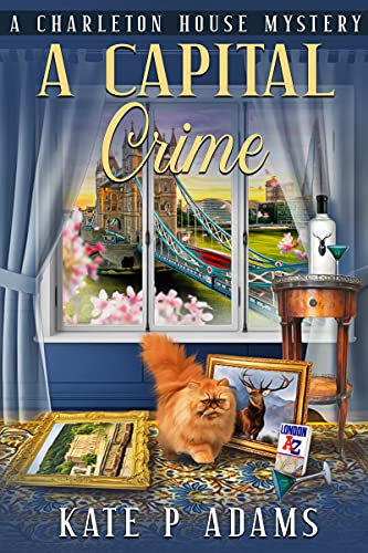 A Capital Crime: An English Cozy Mystery
