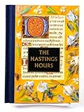 The Hastings Hours (Illuminated Gift)