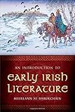  Introduction to Early Irish Literature