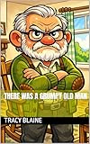  There was a Grumpy Old Man (English Edition)