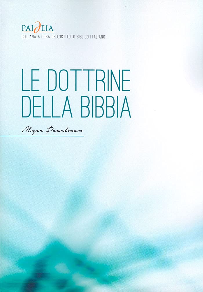 Le Dottrine Della Bibbia - 4