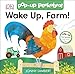 Pop-Up Peekaboo! Wake Up, Farm! (Jonny Lambert Illustrated)