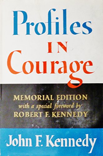 Profiles in Courage. Memorial Edition B003TOCYZS Book Cover
