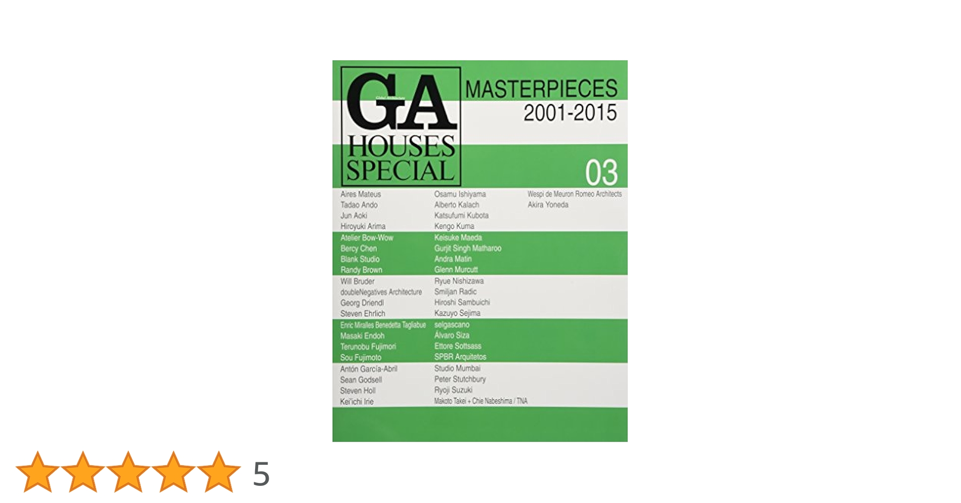 GA HOUSES SPECIAL 03 MASTERPIECES 2001-2015 | 二川由夫 |本