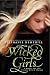 Wicked Girls: A Novel of the Salem Witch Trials