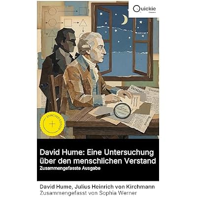 David Hume: Eine Untersuchung &uuml;ber den menschlichen Verstand (Zusammengefasste Ausgabe)
