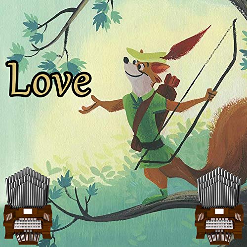 Love (From the Motion Picture, Walt Disney's "Robin Hood")