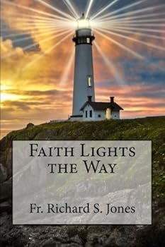 Paperback Faith Lights the Way Book