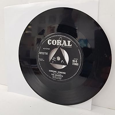 THE CRICKETS, love's made a fool of you, B side someone, someone, 45-Q 72365, 7" single