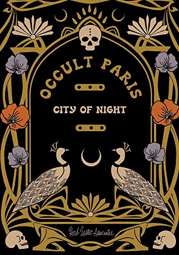 Occult Paris: City Of Night (Herb Lester Associates Guides To The Unexpected) #TOP20