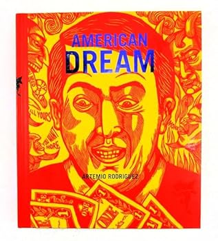 Hardcover American Dream: Ten Years of Prints, Books & Drawings = Diez Anos De Grabados, Libros Y Dibujos Book