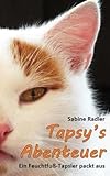 Tapsy's Abenteuer: Ein Feuchtfuss-Tapsler packt aus