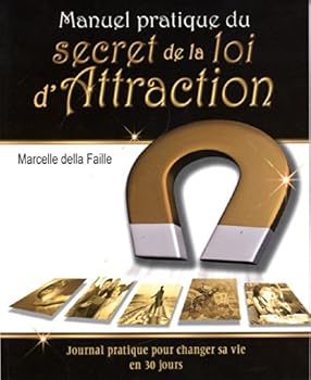 Paperback Manuel pratique du secret de la loi d'Attraction [French] Book